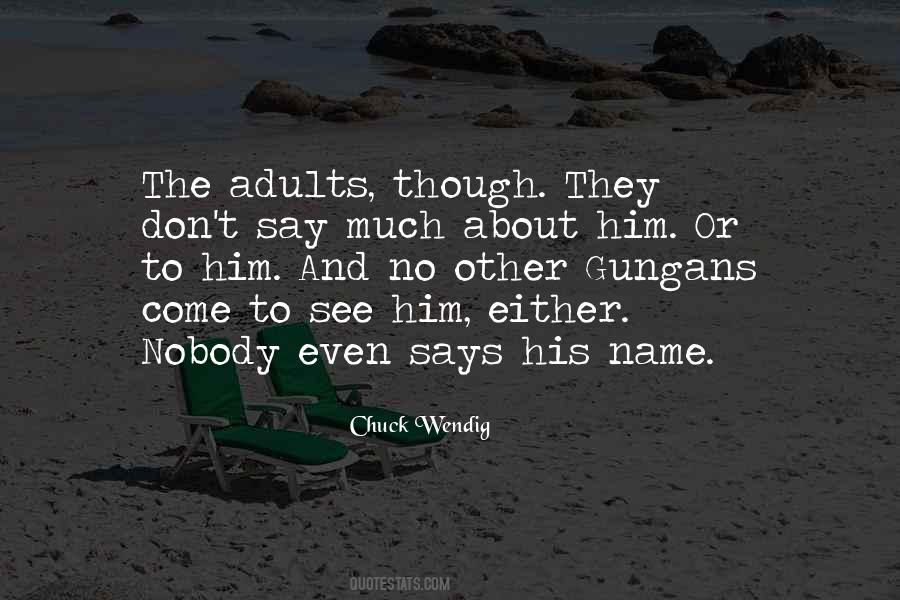 No Other Name Quotes #195953