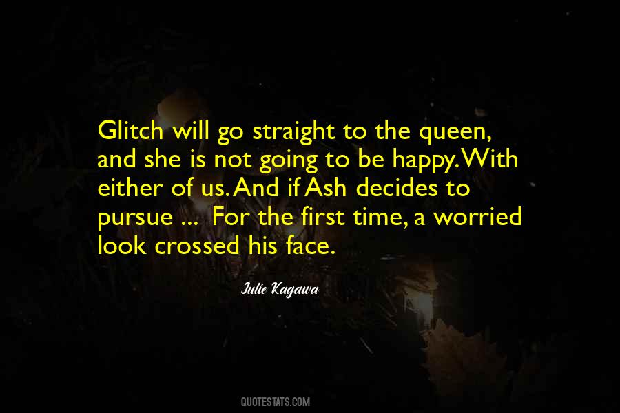 She Will Be Happy Quotes #459890