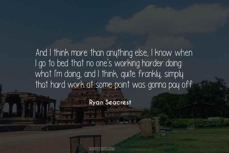 More Hard Work Quotes #1422397