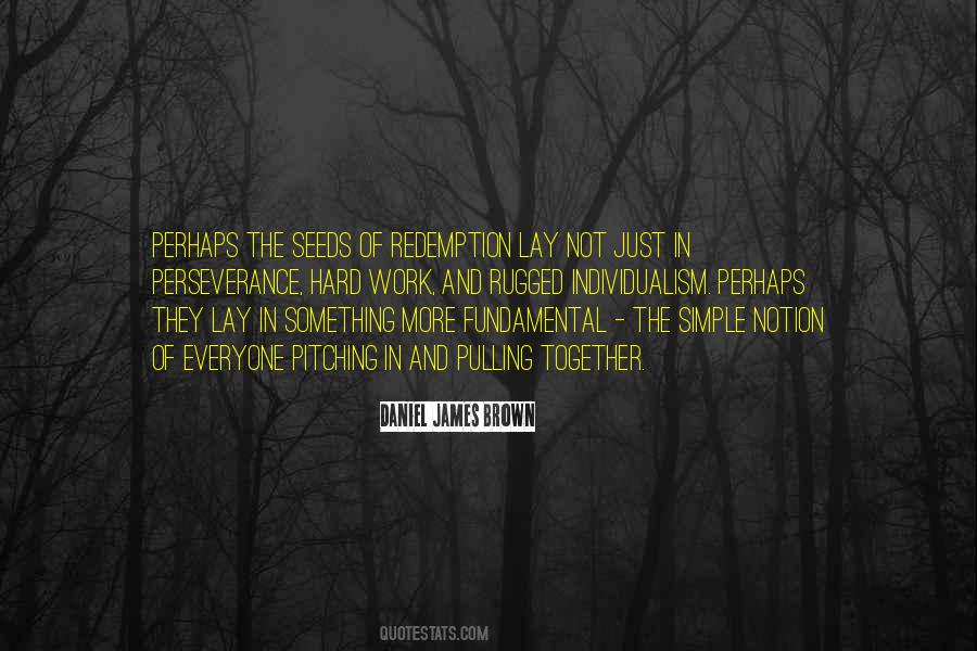More Hard Work Quotes #1426376