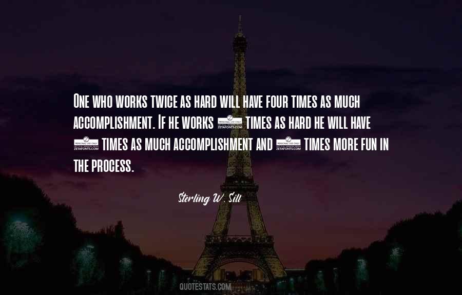 More Hard Work Quotes #1650189