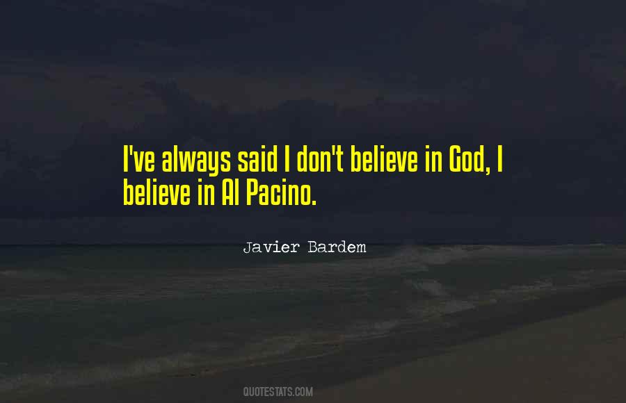 In God I Believe Quotes #1063442