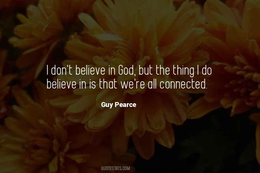 In God I Believe Quotes #137483