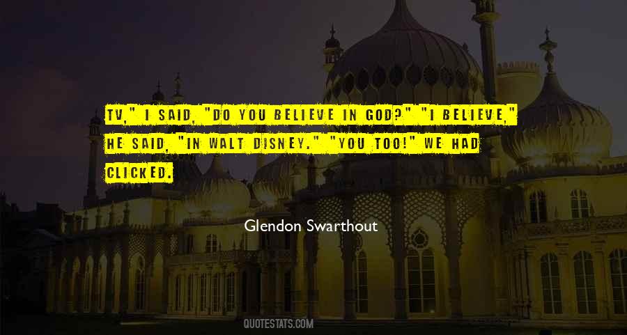 In God I Believe Quotes #1426492