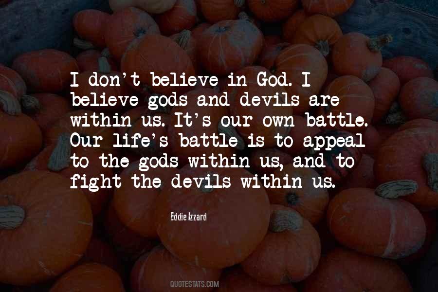 In God I Believe Quotes #827167