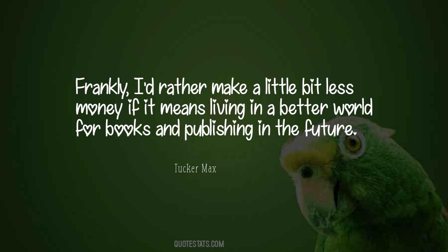 Quotes About Future Books #1825034