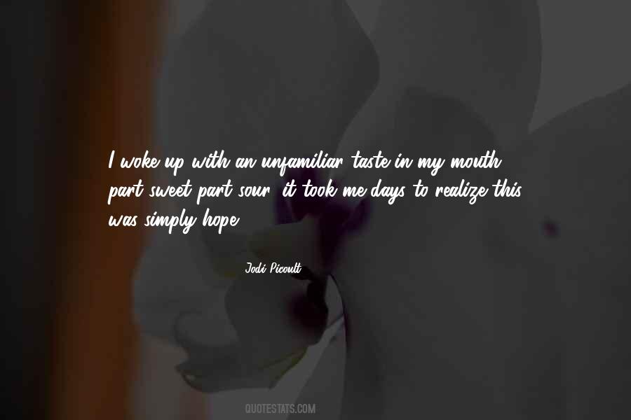 Sweet Days Quotes #1749170