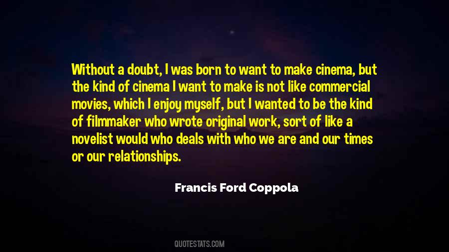 Relationships Are Work Quotes #1458808