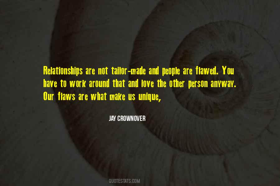 Relationships Are Work Quotes #1841854