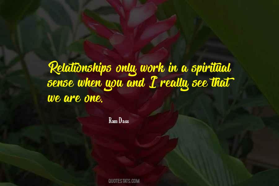 Relationships Are Work Quotes #243144