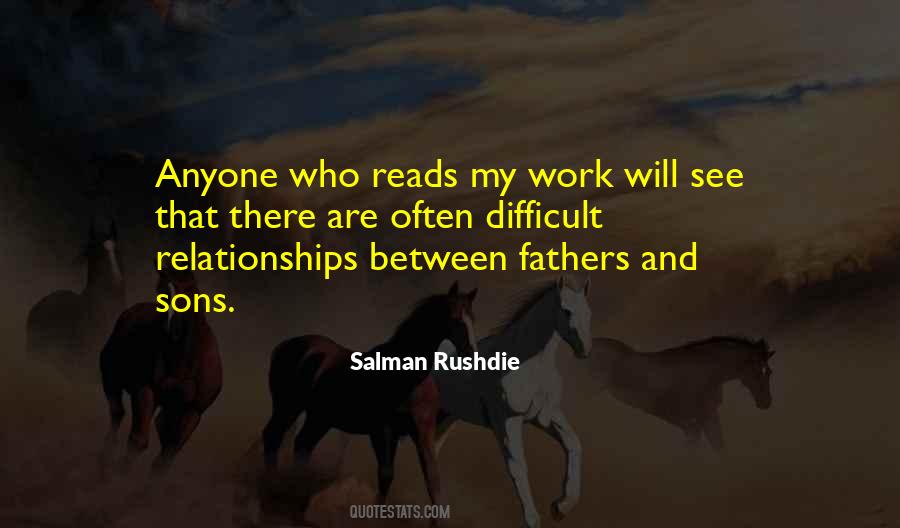Relationships Are Work Quotes #723920