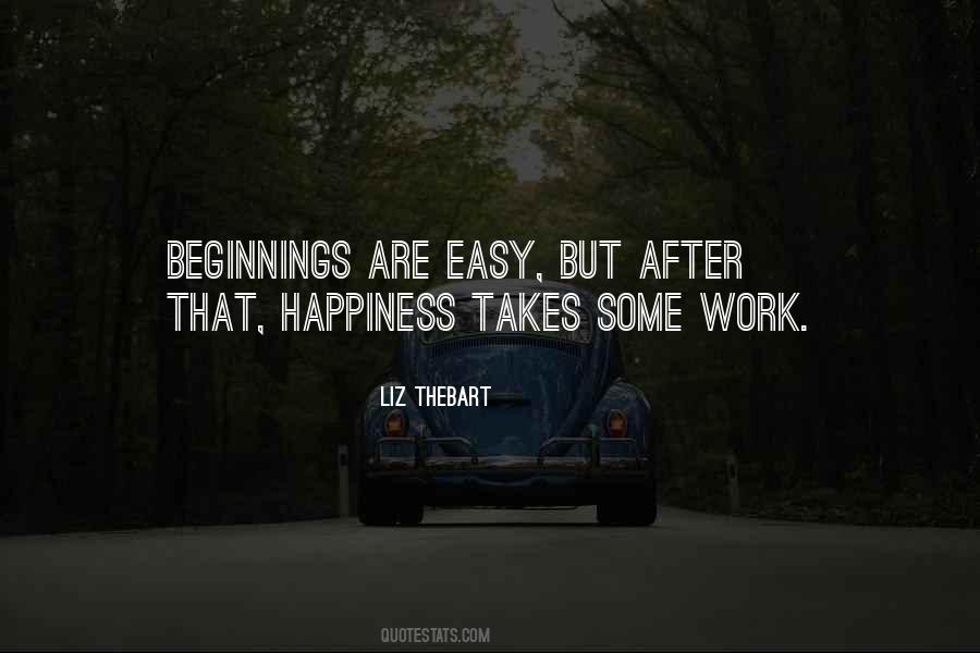 Relationships Are Work Quotes #749097