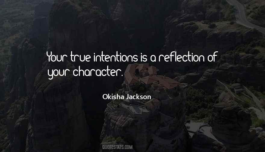 Reflection Of Your Life Quotes #1619094