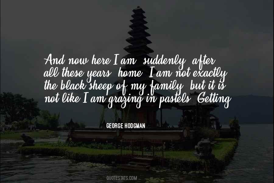 Black Sheep Family Quotes #1467863