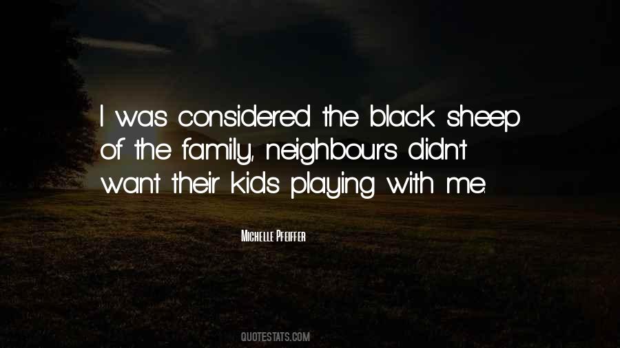 Black Sheep Family Quotes #1728565