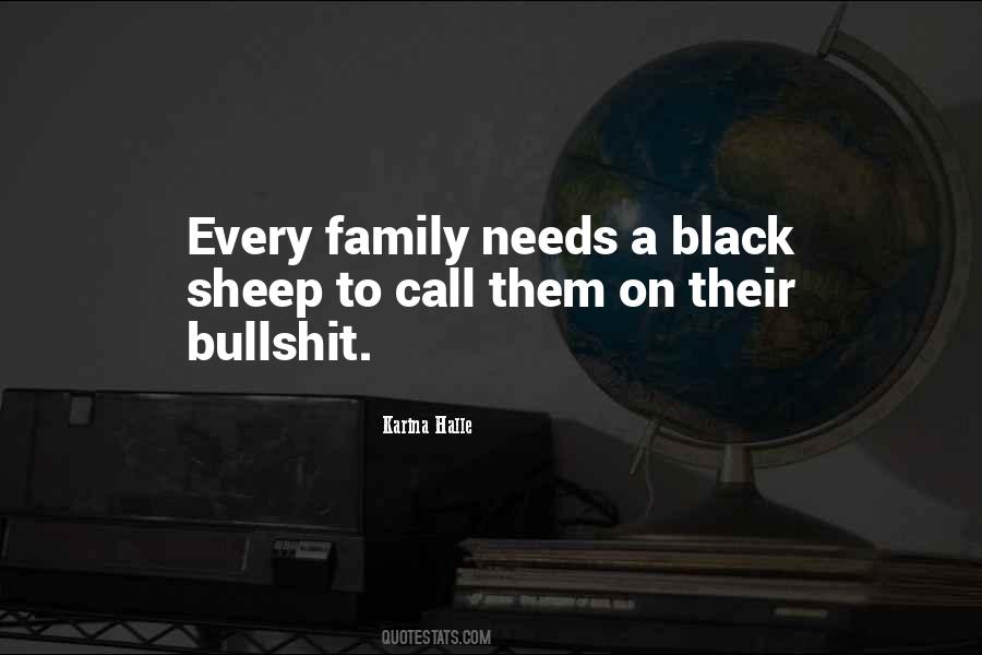 Black Sheep Family Quotes #1864175