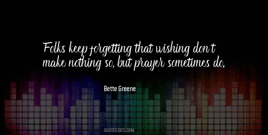 Keep Wishing Quotes #1112441