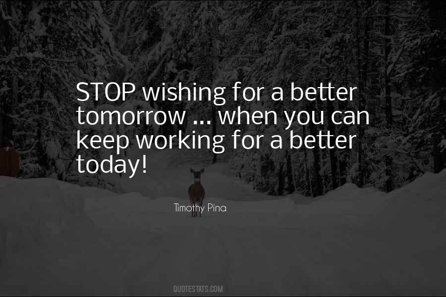 Keep Wishing Quotes #1471971