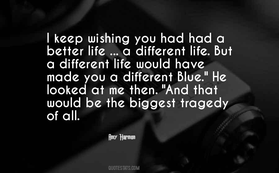 Keep Wishing Quotes #1695925