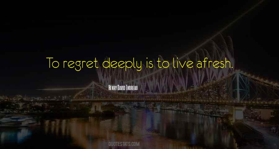 Deeply Regret Quotes #517119