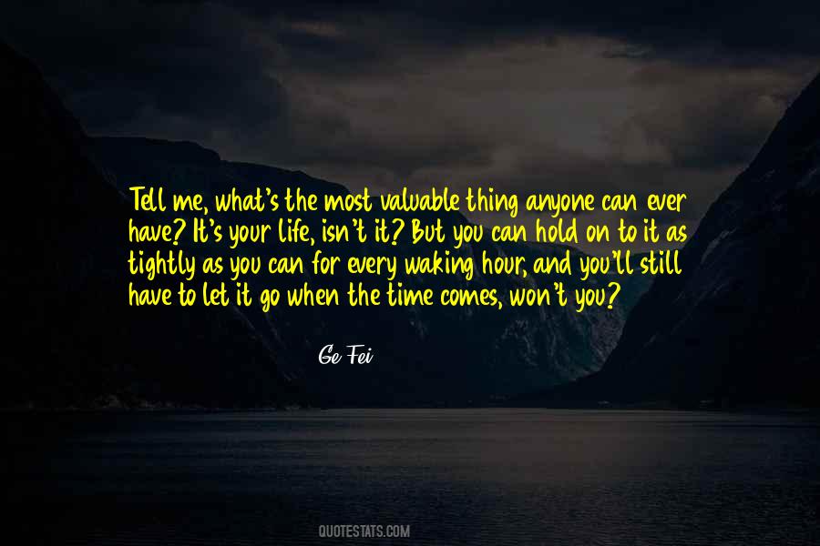 Hold On And Let Go Quotes #692455