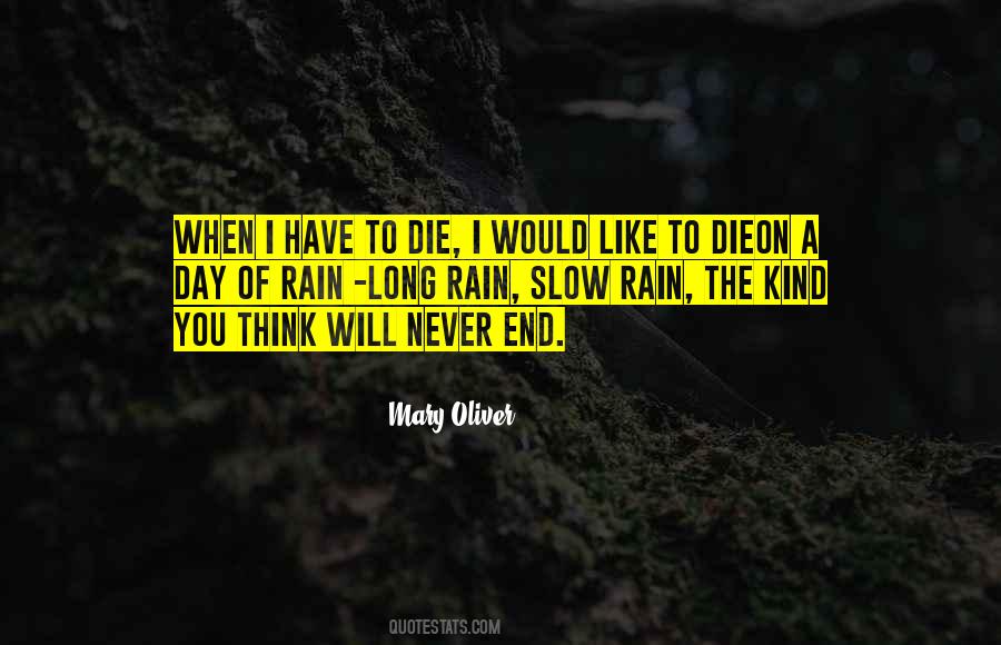 I Like The Rain Quotes #1037343