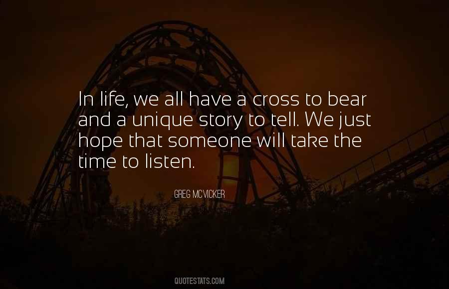 Cross To Bear Quotes #1171013