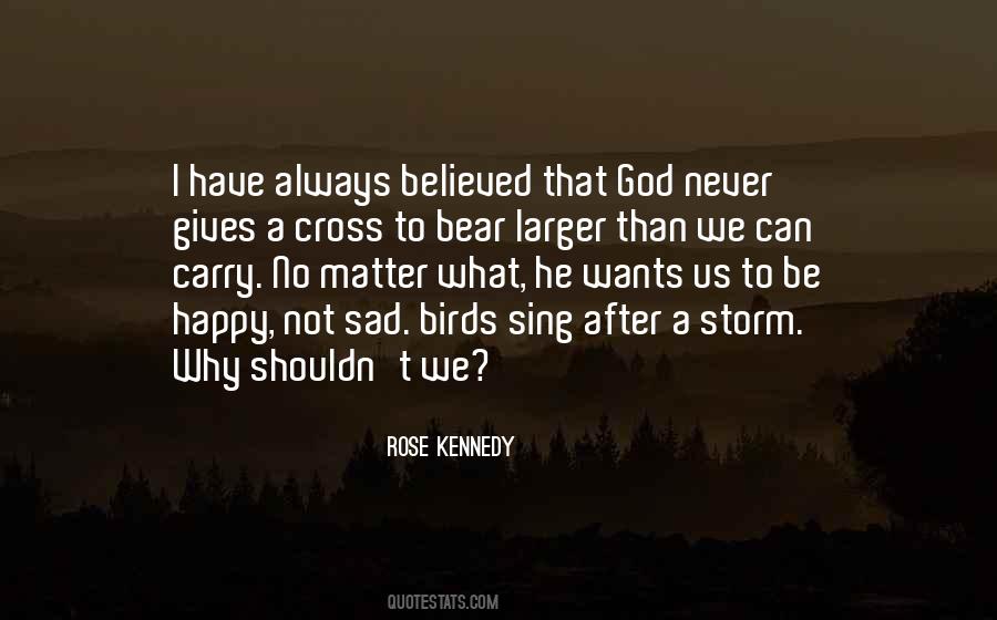 Cross To Bear Quotes #1787279