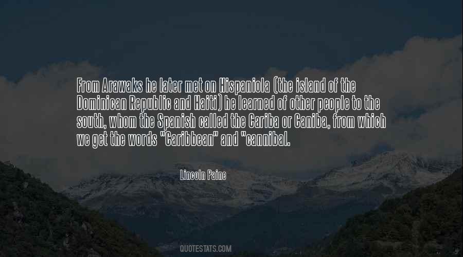 Quotes About Hispaniola #1727053
