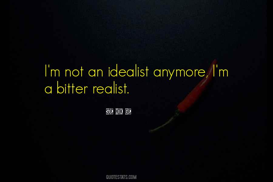 Quotes About An Idealist #1109609