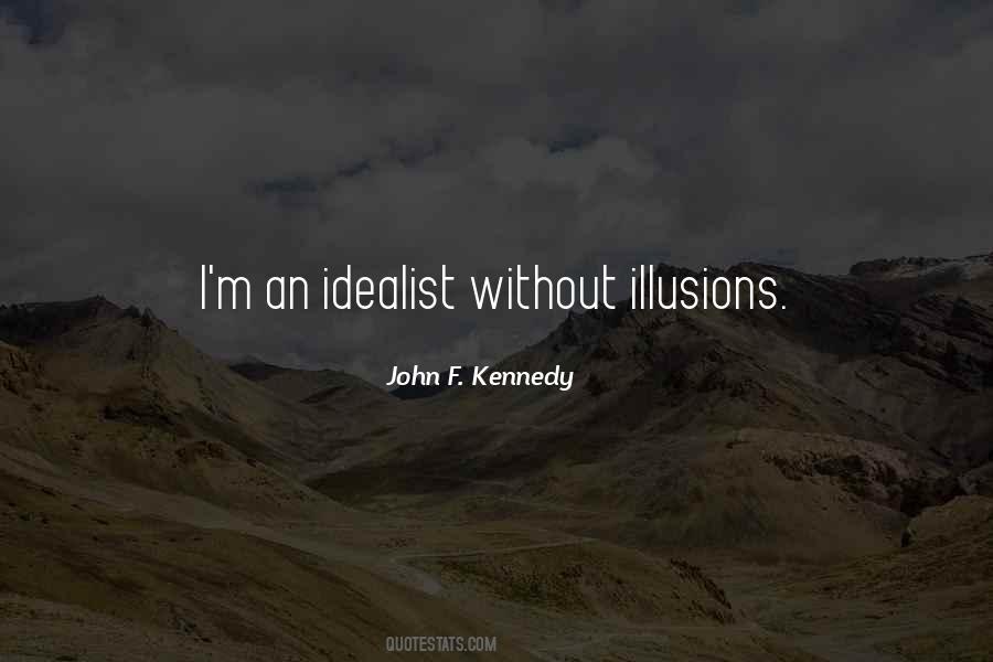 Quotes About An Idealist #136558