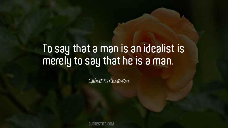 Quotes About An Idealist #1494554