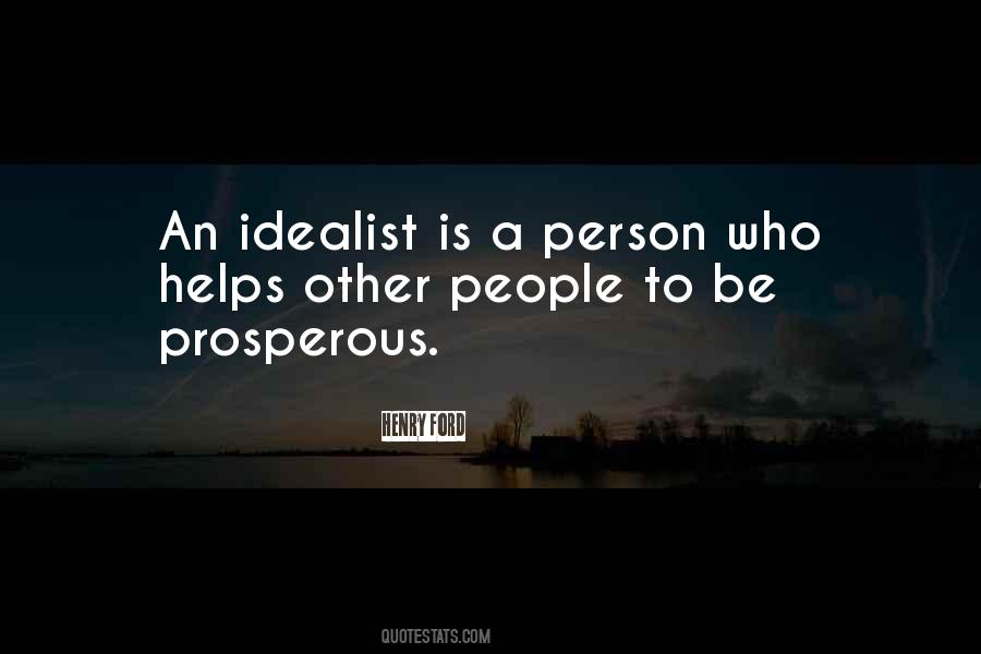 Quotes About An Idealist #893898