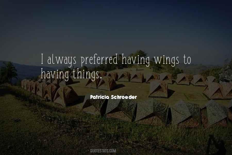 Having Wings Quotes #933562
