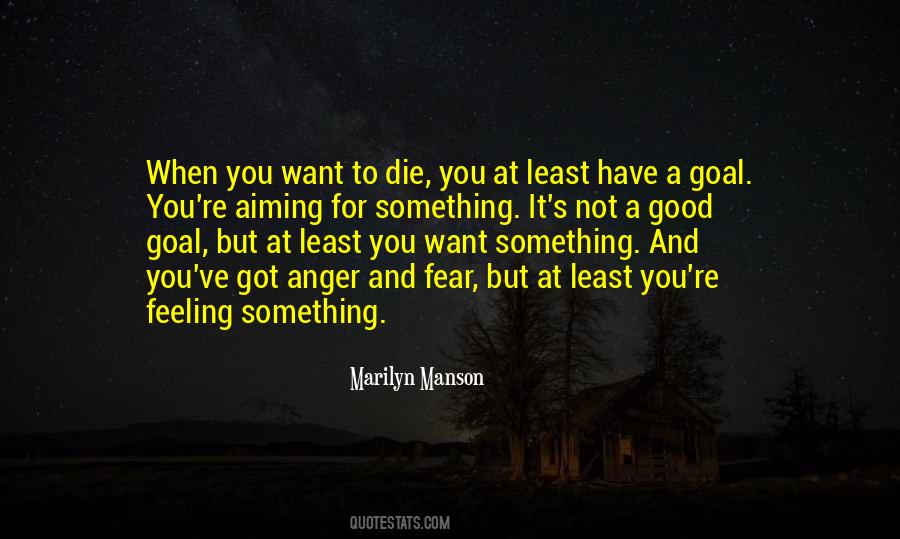When You Want Quotes #977043