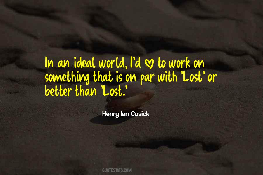 Its Better To Love And Lost Quotes #1681513