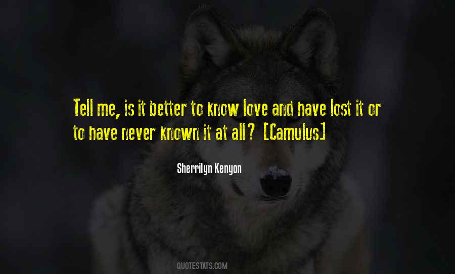 Its Better To Love And Lost Quotes #793951