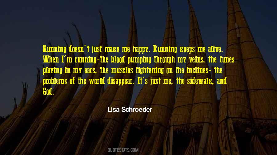 Running Through My Veins Quotes #1180072
