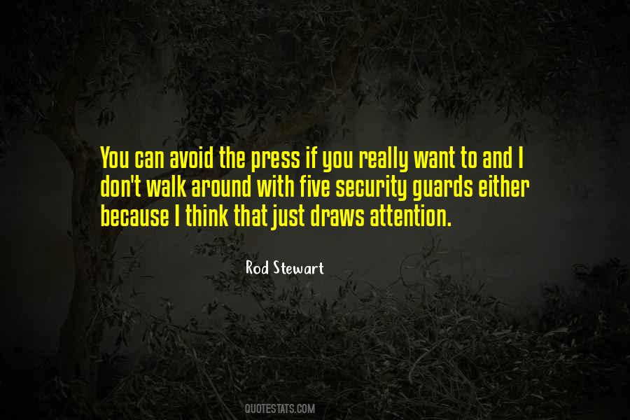 Want Attention Quotes #1041918