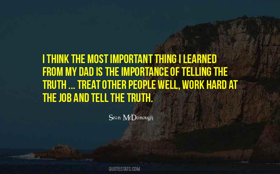 Quotes About The Importance Of Telling The Truth #685084