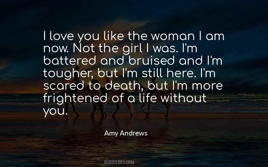 I Am Not Scared Of You Quotes #553948