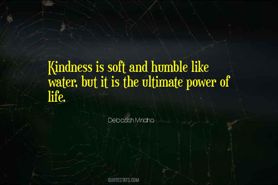 The Power Of Kindness Quotes #679606