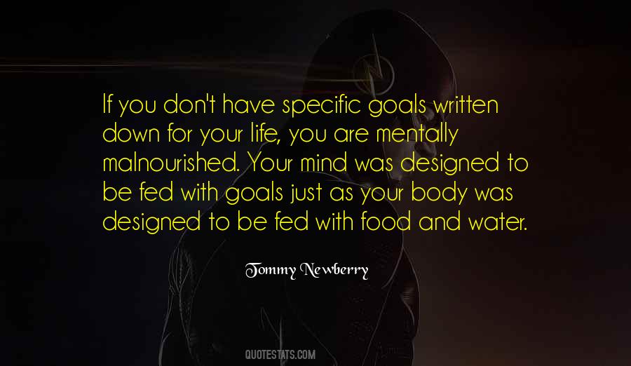 If You Have Goals Quotes #1053870