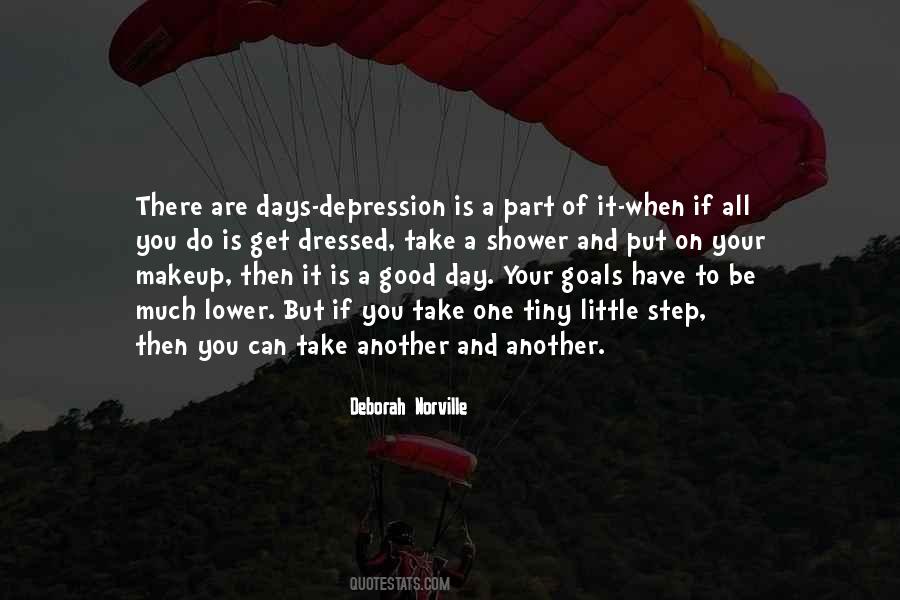 If You Have Goals Quotes #1151597
