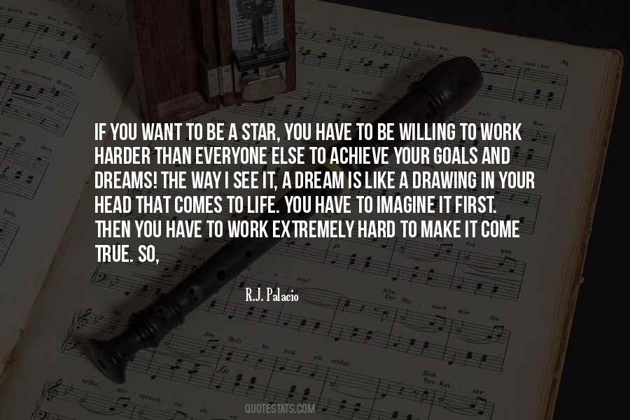If You Have Goals Quotes #1293829