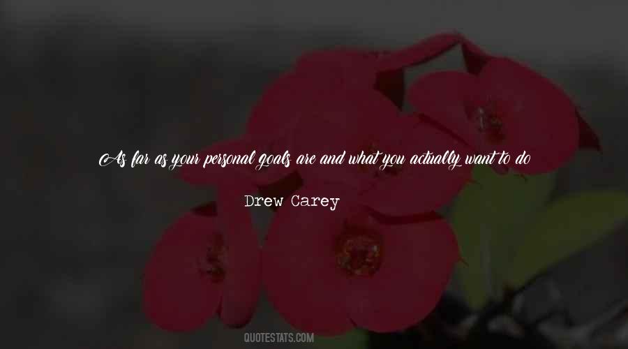 If You Have Goals Quotes #1372409