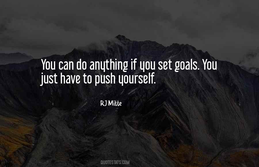 If You Have Goals Quotes #1525423