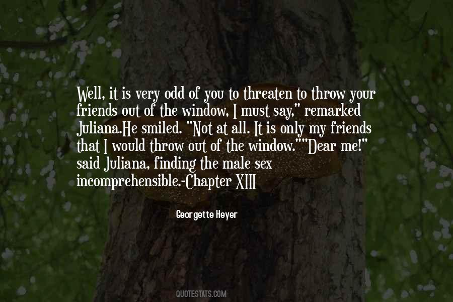 Throw Me Out Quotes #243888