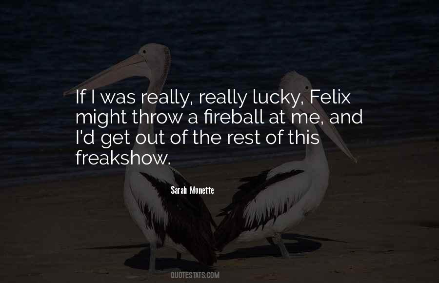 Throw Me Out Quotes #536246