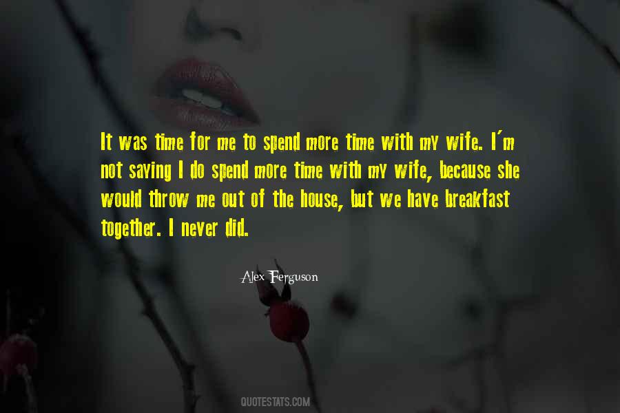 Throw Me Out Quotes #605191